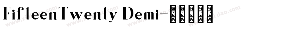 FifteenTwenty Demi字体转换